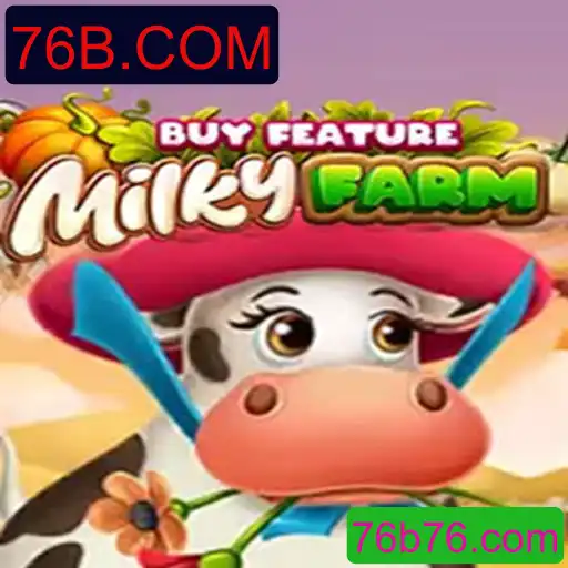 Explore o Mundo de MilkyFarmBuyFeature: Um Jogo Envolvente da Plataforma 76B.COM